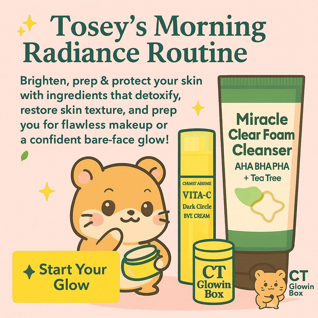 ☀️ Tosey’s Morning Radiance Routine